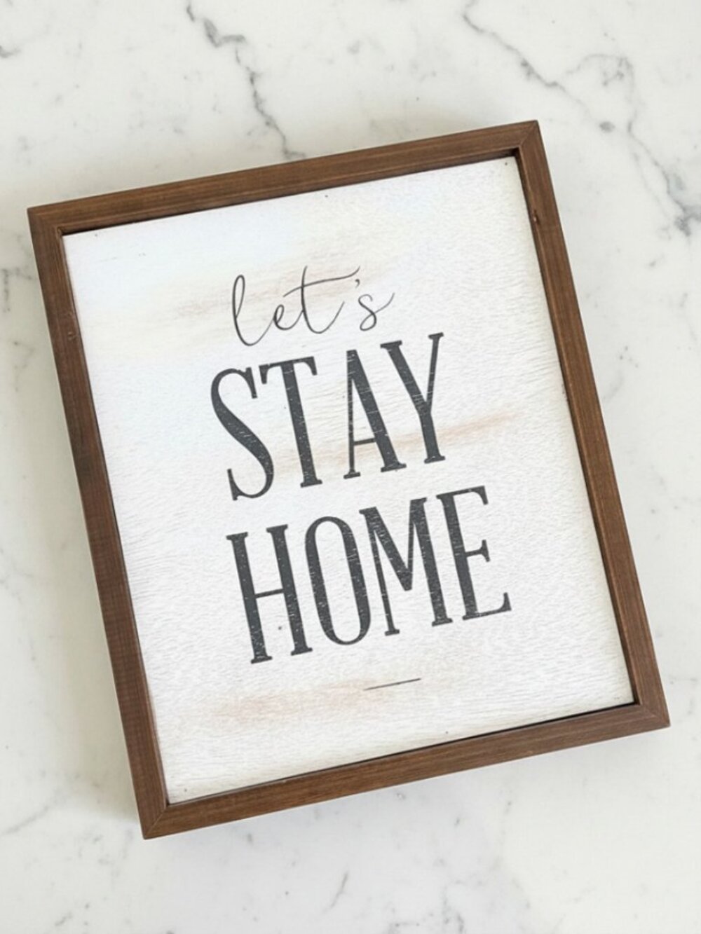 "Let's Stay Home" Wall Sign